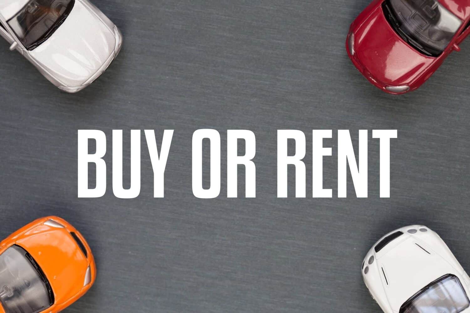 Your next car: buy or rent -1